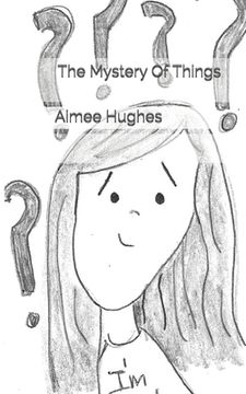 portada The Mystery Of Things (en Inglés)