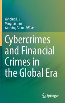 portada Cybercrimes and Financial Crimes in the Global Era (in English)