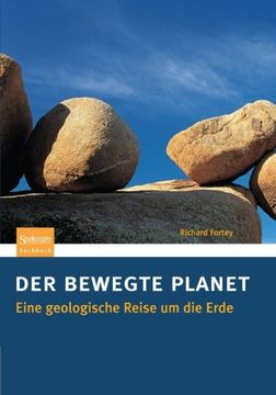 portada Der bewegte Planet: Eine geologische Reise um die Erde (German Edition)