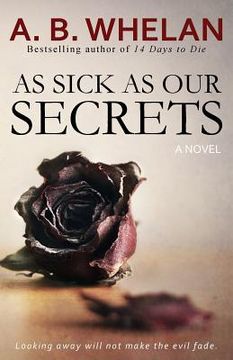 portada As Sick as Our Secrets (en Inglés)