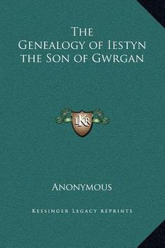 portada the genealogy of iestyn the son of gwrgan (en Inglés)