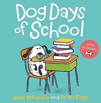 portada Dog Days of School [8x8 with Stickers]