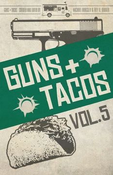 portada Guns + Tacos Vol. 5 (en Inglés)