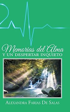 portada Memorias del Alma y un Despertar Inquieto (in Spanish)