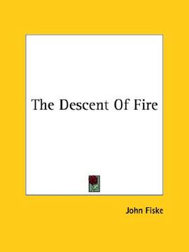portada the descent of fire (in English)