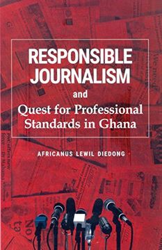 portada Responsible Journalism and Quest for Professional Standards in Ghana