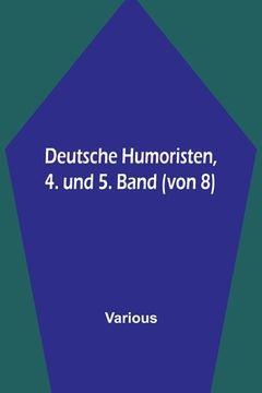 portada Deutsche Humoristen, 4. und 5. Band (von 8) (en Alemán)