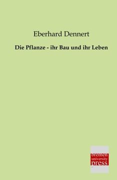 portada Die Pflanze - ihr bau und ihr Leben (in German)
