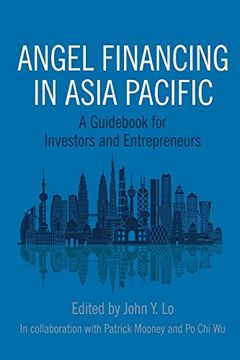 portada Angel Financing in Asia Pacific: A Guid for Investors and Entrepreneurs