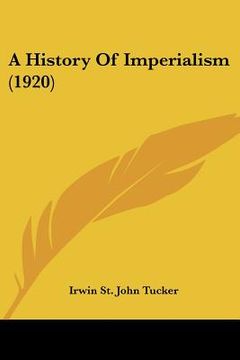portada a history of imperialism (1920) (en Inglés)