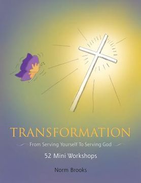 portada Transformation: From serving yourself to serving God (in English)