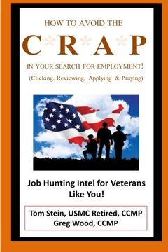 portada How to Avoid the CRAP in Your Search for Employment:  Military Family Version: Job Hunting Intel for Veterans Like You! (The Hire Tactics)