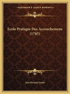 portada Ecole Pratique Des Accouchemens (1785) (in French)