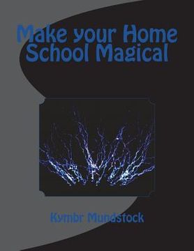 portada Make your Home School Magical (in English)