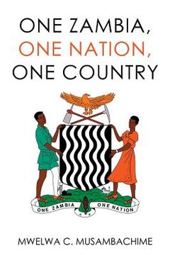 portada One Zambia, One Nation, One Country (in English)