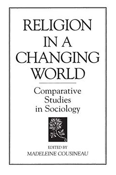 portada Religion in a Changing World: Comparative Studies in Sociology (en Inglés)