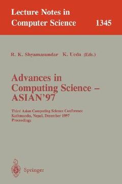 portada advances in computing science - asian'97: third asian computing science conference, kathmandu, nepal, december 9-11, 1997. proceedings (in English)