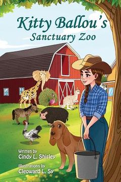 portada Kitty Ballou's Sanctuary Zoo: Color illustration edition (en Inglés)