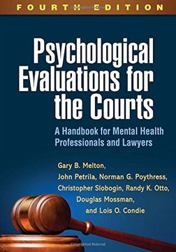 portada Psychological Evaluations for the Courts, Fourth Edition: A Handbook for Mental Health Professionals and Lawyers