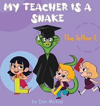 portada My Teacher is a Snake the Letter l (in English)