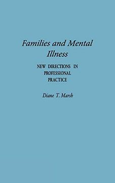 portada Families and Mental Illness: New Directions in Professional Practice (en Inglés)