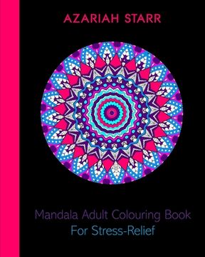 portada Mandala Adult Colouring Book For Stress-Relief (en Inglés)