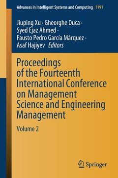 portada Proceedings of the Fourteenth International Conference on Management Science and Engineering Management: Volume 2