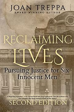 portada Reclaiming Lives: Pursuing Justice for six Innocent men (en Inglés)