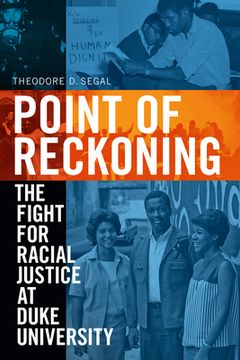 portada Point of Reckoning: The Fight for Racial Justice at Duke University 