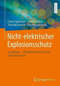 portada Nicht-Elektrischer Explosionsschutz: Grundlagen – Zündgefahrenbewertung – Zündschutzarten (in German)