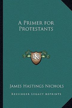portada a primer for protestants (en Inglés)