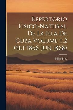portada Repertorio Fisico-Natural de la Isla de Cuba Volume t. 2