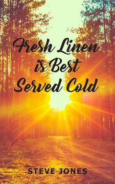 portada Fresh Linen is Best Served Cold (en Inglés)
