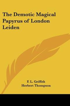 portada the demotic magical papyrus of london leiden