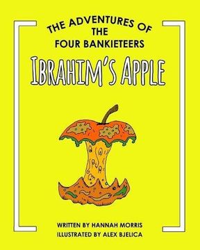 portada Ibrahim's Apple: Volume 2 (The Adventures of the Four Bankieteers)