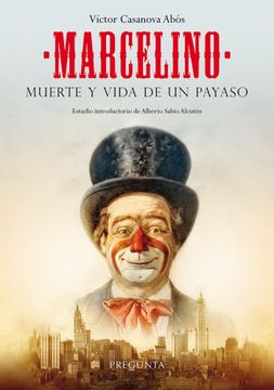 portada Marcelino: Muerte y Vida de un Payaso