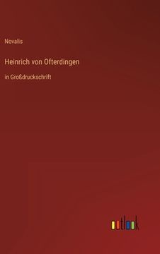 portada Heinrich von Ofterdingen: in Großdruckschrift (en Alemán)