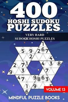 portada 400 Hoshi Sudoku Puzzles: Very Hard Sudoku Hoshi Puzzles