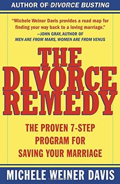 portada The Divorce Remedy: The Proven 7 Step Program for Saving Your Marriage (en Inglés)