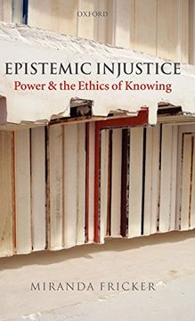 portada Epistemic Injustice: Power and the Ethics of Knowing (in English)