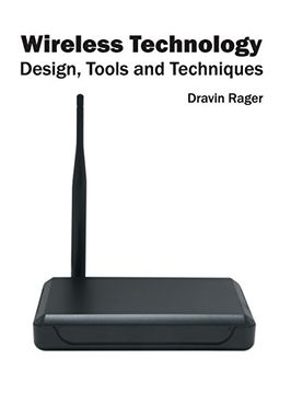 portada Wireless Technology: Design, Tools and Techniques (en Inglés)