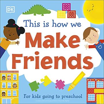 portada This is how we Make Friends: For Kids Going to Preschool (en Inglés)