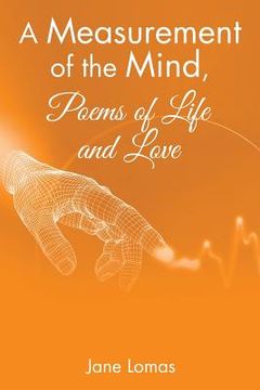 portada A Measurement of the Mind, Poems of Life and Love (en Inglés)