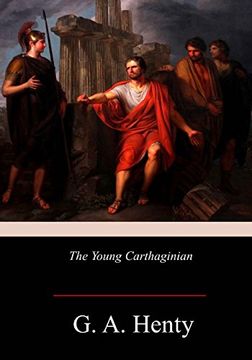 portada The Young Carthaginian: A Story of The Times of Hannibal (in English)