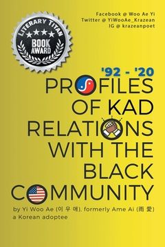 portada Profiles of KAD Relations with the Black Community: '92 to '20 (in English)