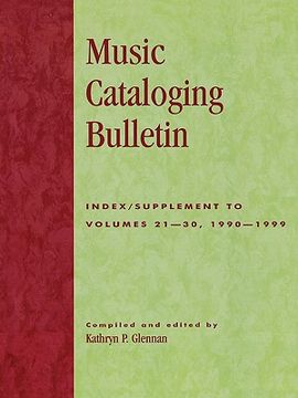 portada music cataloging bulletin: index/supplement to volumes 21-30, 1990-1999 (en Inglés)