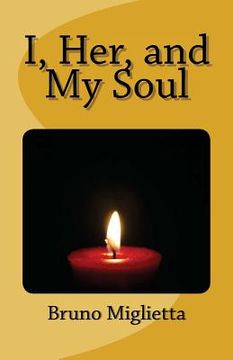 portada I, Her, and My Soul (en Inglés)