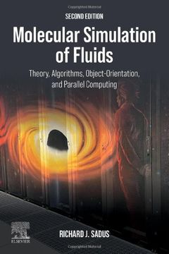 portada Molecular Simulation of Fluids: Theory, Algorithms, Object-Orientation, and Parallel Computing (en Inglés)