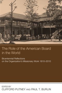 portada The Role of the American Board in the World (en Inglés)