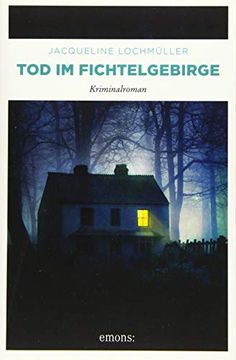 portada Tod im Fichtelgebirge: Kriminalroman (en Alemán)